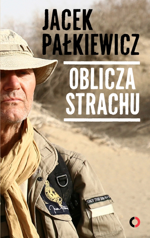 Tytuł: Oblicza strachu
Autor: Jacek Pałkiewicz
Wydawnictwo: Czerwone i Czarne
Formaty: EPUB, MOBI