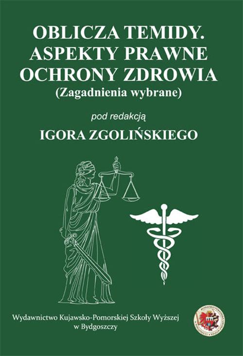 Tytuł: Oblicza Temidy. Aspekty prawne ochrony zdrowia (zagadnienia wybrane)
Autor: 
Wydawnictwo: Kujawsko-Pomorska Wyższa Szkoła w Bydgoszczy
Formaty: PDF