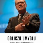 Oblicza Umysłu. Ucząc się kreatywności, II wydanie — okładka e-booka