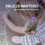 Oblicza wartości – ujęcie pedagogiczno-filozoficzne — okładka e-booka