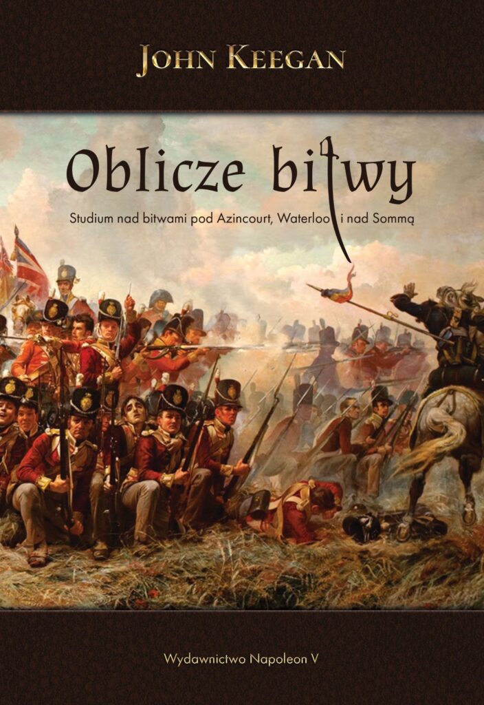 Oblicze bitwy. Studium nad bitwami — okładka