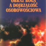 Tytuł: Obraz Boga a dojrzałość osobowościowa
Autor: Stanisław Tokarski
Wydawnictwo: Wydawnictwo Naukowe UKSW
Formaty: PDF