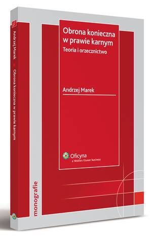 Obrona konieczna w prawie karnym. Teoria i orzecznictwo — okładka e-booka