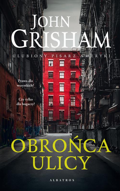 Tytuł: Obrońca ulicy
Autor: John Grisham
Wydawnictwo: Albatros
Formaty: EPUB, MOBI