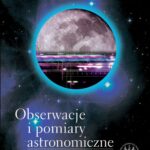 Obserwacje i pomiary astronomiczne dla studentów, uczniów i miłośników astronomii — okładka e-booka