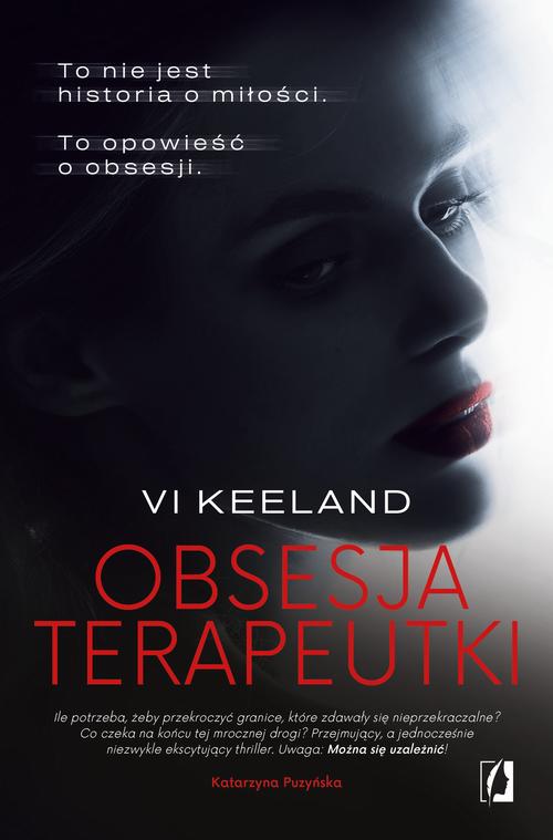 Tytuł: Obsesja terapeutki
Autor: Vi Keeland
Wydawnictwo: Wydawnictwo Kobiece
Formaty: EPUB, MOBI