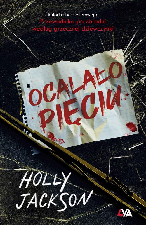 Tytuł: Ocalało pięciu
Autor: Holly Jackson
Wydawnictwo: Books4YA
Formaty: MOBI, EPUB