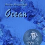 Tytuł: Ocean
Autor: Wacław Sieroszewski
Wydawnictwo: Armoryka
Formaty: MOBI, EPUB