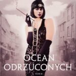 Tytuł: Ocean odrzuconych Tom 2 Klątwa wiecznego tułacza
Autor: Magdalena Knedler
Wydawnictwo: Novae Res
Formaty: EPUB, MOBI