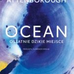 Ocean. Ostatnie dzikie miejsce — okładka e-booka