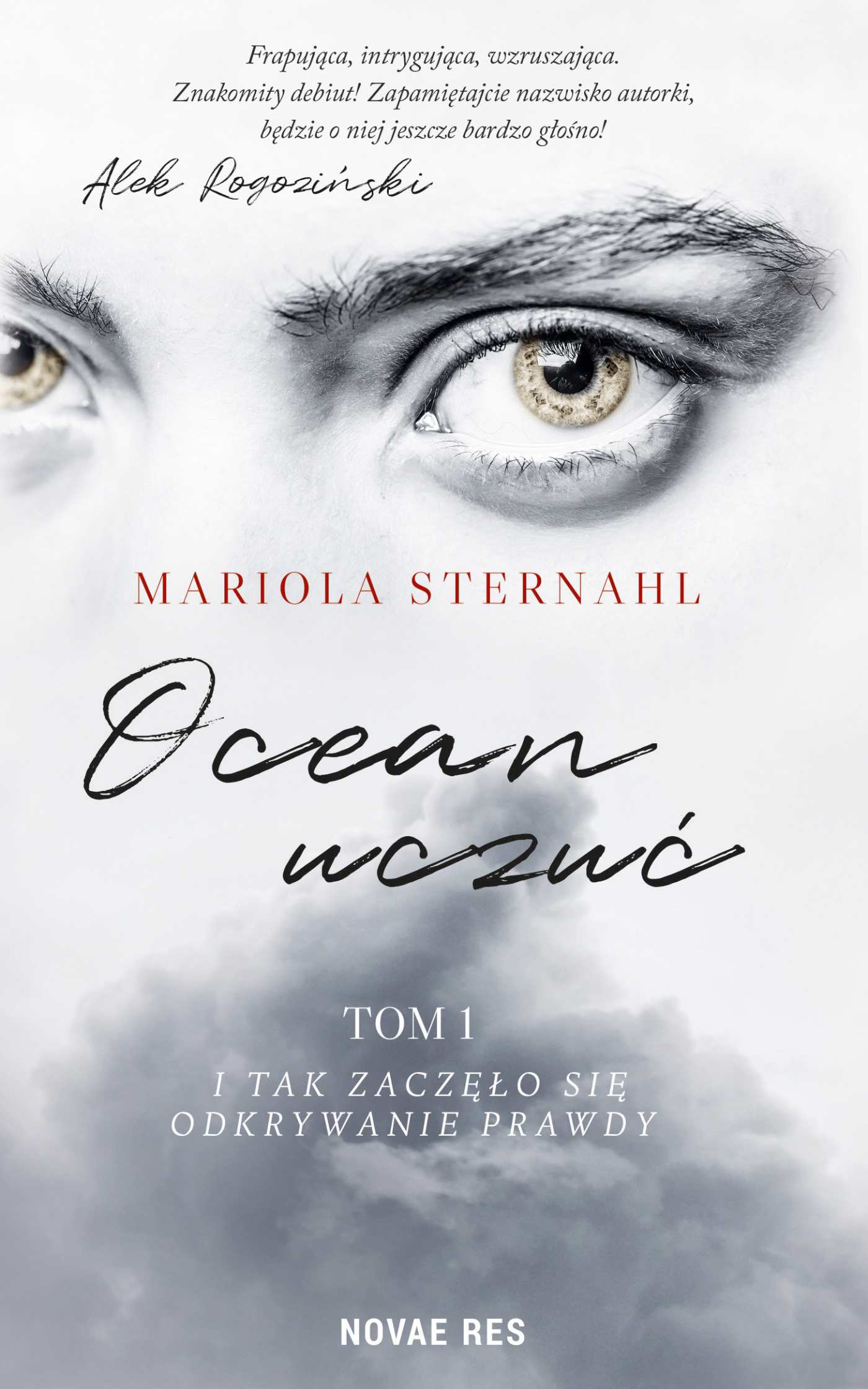 Tytuł: Ocean uczuć. Tom 1
Autor: Mariola Sternahl
Wydawnictwo: Novae Res
Formaty: EPUB