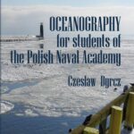 Tytuł: Oceanography for students of the Polish Naval Academy
Autor: Czesław Dyrcz
Wydawnictwo: Akademia Marynarki Wojennej
Formaty: PDF