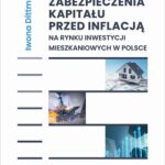 Tytuł: Ocena stopnia zabezpieczenia kapitału przed inflacją na rynku inwestycji mieszkaniowych w Polsce
Autor: Iwona Dittmann
Wydawnictwo: Wydawnictwo Uniwersytetu Ekonomicznego we Wrocławiu
Formaty: PDF