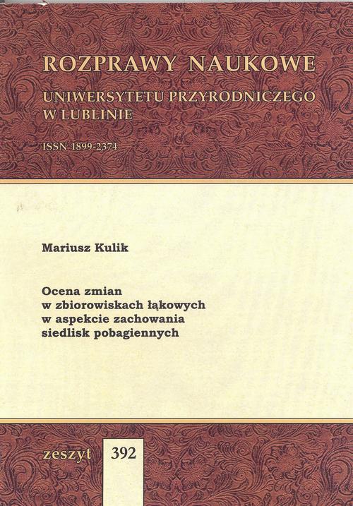 Tytuł: Ocena zmian w zbiorowiskach łąkowych w spekcie zachowania siedlisk pobagiennych
Autor: Mariusz Kulik
Wydawnictwo: Uniwersytet Przyrodniczy w Lublinie
Formaty: PDF
