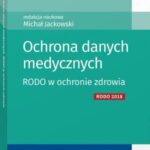 Ochrona danych medycznych. RODO w ochronie zdrowia — okładka e-booka