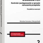 Ochrona danych osobowych. Kontrola i postępowanie w sprawie naruszenia przepisów. Poradnik ze wzorami — okładka e-booka