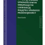 Tytuł: Ochrona osób trzecich w postępowaniu upadłościowym obejmującym likwidację majątku upadłego przedsiębiorcy
Autor: Paweł Janda
Wydawnictwo: Wolters Kluwer
Formaty: PDF