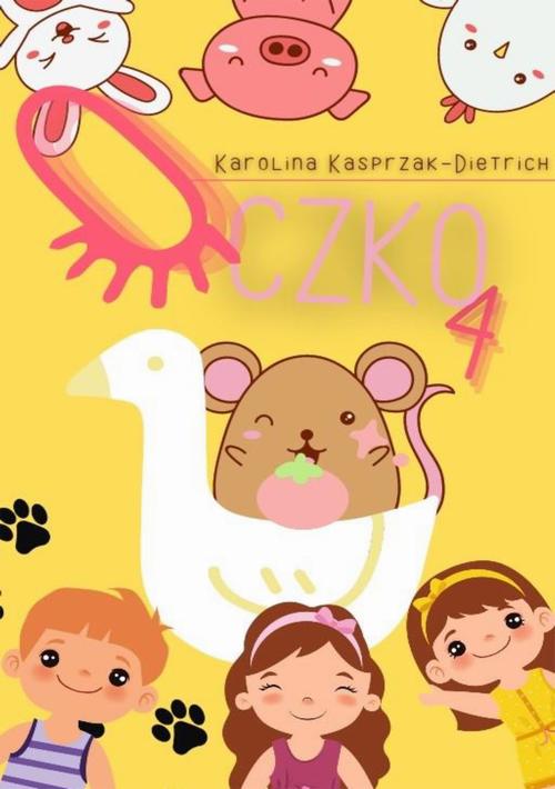 Tytuł: Oczko 4 Opowieści Moniki
Autor: Karolina Kasprzak-Dietrich
Wydawnictwo: Wydawnictwo e-bookowo
Formaty: PDF, MOBI, EPUB