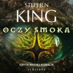 Tytuł: Oczy smoka
Autor: Stephen King
Wydawnictwo: Albatros
Formaty: MP3