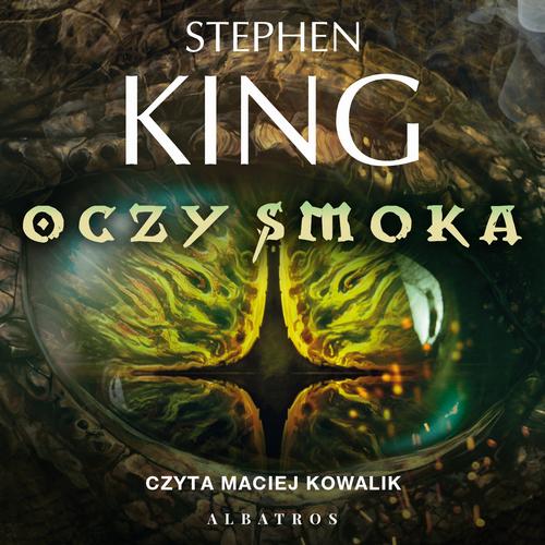 Tytuł: Oczy smoka
Autor: Stephen King
Wydawnictwo: Albatros
Formaty: MP3