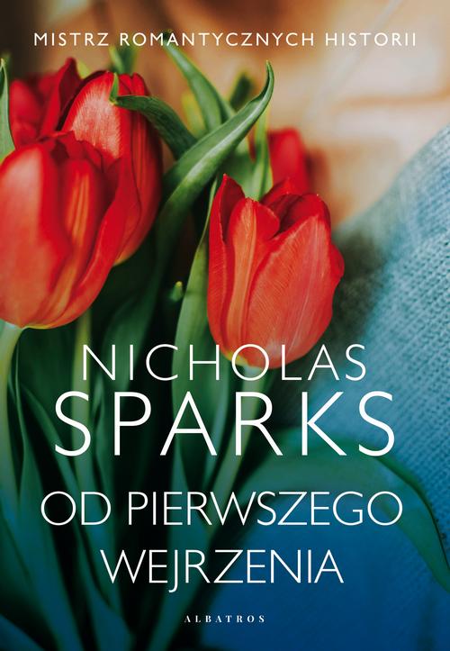 Tytuł: OD PIERWSZEGO WEJRZENIA
Autor: Nicholas Sparks
Wydawnictwo: Albatros
Formaty: MOBI, EPUB
