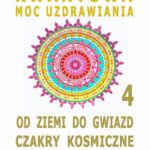 Tytuł: Od Ziemi do Gwiazd. Czakry Kosmiczne. Kwantowa Moc Uzdrawiania. Księga 4
Autor: Dr Renata Zarzycka
Wydawnictwo: Akademia Rozwoju Coaching Życia
Formaty: MP3