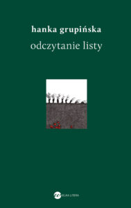 Tytuł: Odczytanie Listy. Opowieści o warszawskich powstańcach Żydowskiej Organizacji Bojowej
Autor: Hanka Grupińska
Wydawnictwo: Wielka Litera
Formaty: EPUB, MOBI