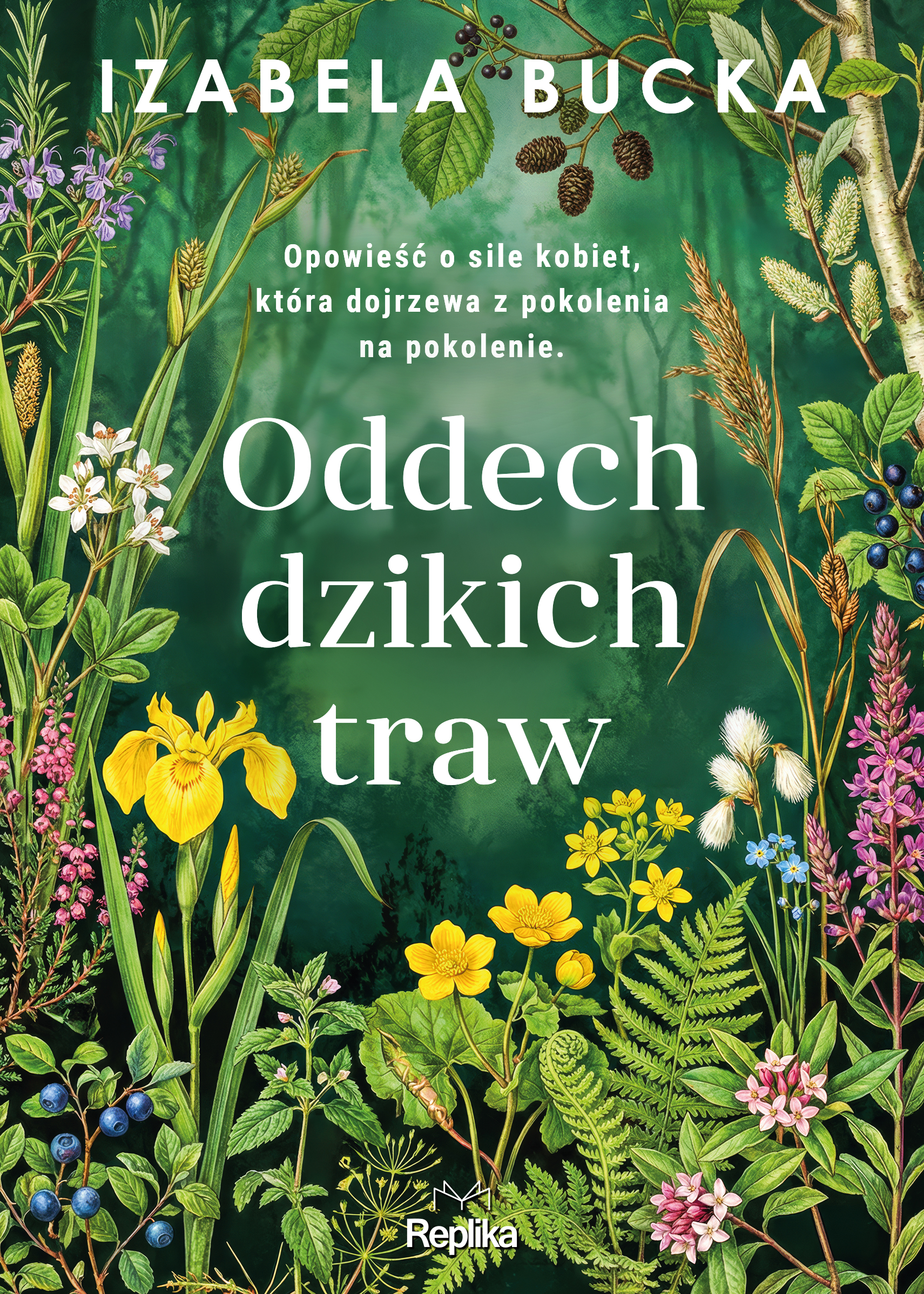 Tytuł: Oddech dzikich traw
Autor: Izabela Bucka
Wydawnictwo: Replika
Formaty: EPUB, MOBI