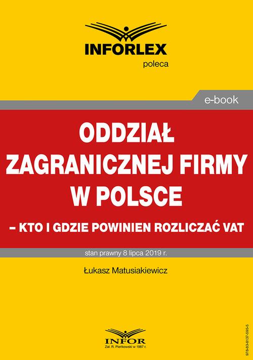 Oddział zagranicznej firmy w Polsce – kto i gdzie powinien rozliczać VAT — okładka e-booka