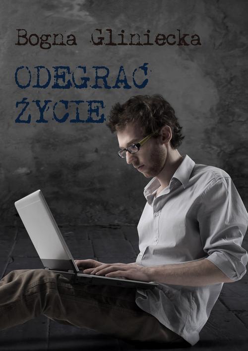 Tytuł: Odegrać życie
Autor: Bogna Gliniecka
Wydawnictwo: Wydawnictwo e-bookowo
Formaty: PDF, EPUB, MOBI