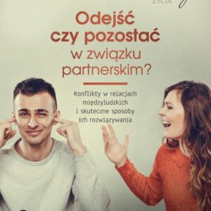 Tytuł: Odejść czy pozostać w związku partnerskim? Konflikty w relacjach międzyludzkich i skuteczne sposoby ich rozwiązywania
Autor: Dr Renata Zarzycka
Wydawnictwo: Akademia Rozwoju Coaching Życia
Formaty: MP3
