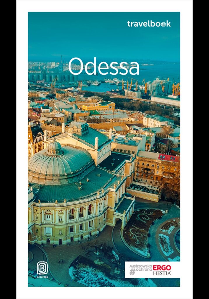 Odessa i ukraińska Besarabia. Travelbook. Wydanie 1 — okładka