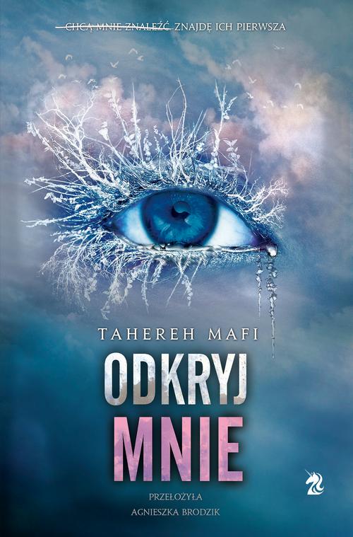 Tytuł: Odkryj mnie. Tom 2
Autor: Tahereh Mafi
Wydawnictwo: We need YA
Formaty: MOBI, EPUB