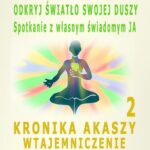 Tytuł: Odkryj światło swojej duszy. Spotkanie z własnym świadomym JA. Kronika Akaszy Wtajemniczenie. odc. 2
Autor: Dr Renata Zarzycka
Wydawnictwo: Akademia Rozwoju Coaching Życia
Formaty: MP3
