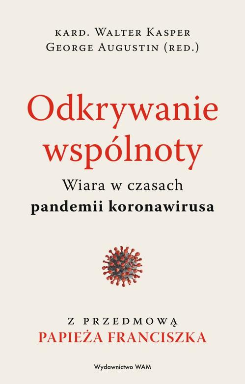 Odkrywanie wspólnoty. Wiara w czasach pandemii koronawirusa — okładka e-booka