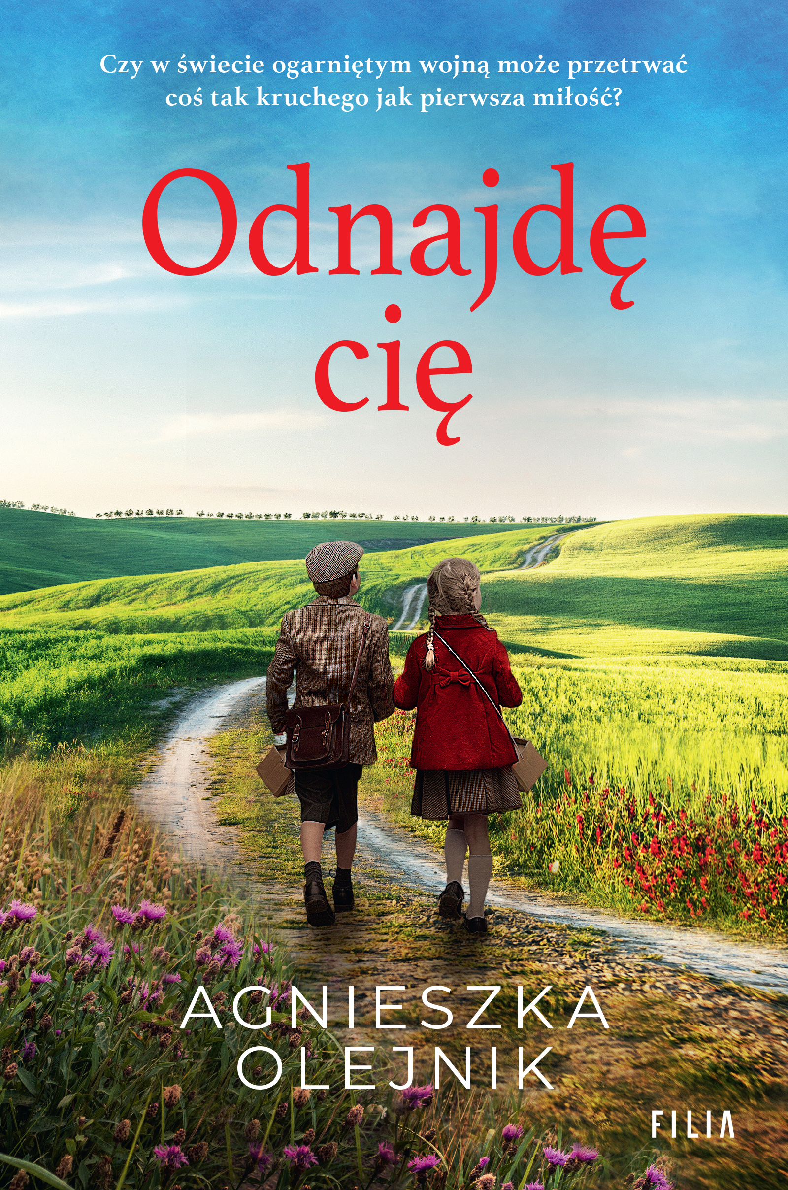 Tytuł: Odnajdę cię
Autor: Agnieszka Olejnik
Wydawnictwo: FILIA
Formaty: EPUB, MOBI