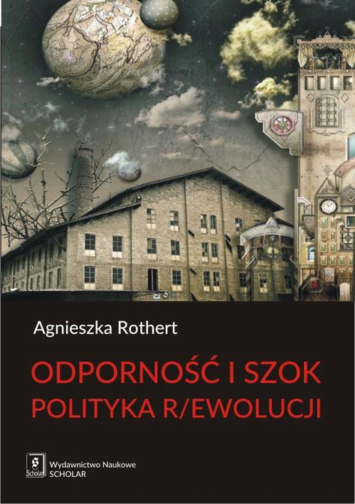 Odporność i szok. Polityka r/ewolucji — okładka e-booka