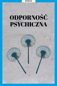 Tytuł: Odporność psychiczna
Autor: 
Wydawnictwo: Znak Miesięcznik
Formaty: EPUB, MOBI