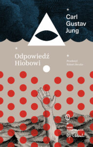 Tytuł: Odpowiedź Hiobowi
Autor: Carl Gustav Jung
Wydawnictwo: Wydawnictwo Literackie
Formaty: EPUB, MOBI