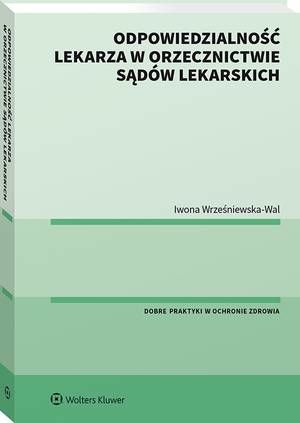 Odpowiedzialność lekarza w orzecznictwie sądów lekarskich — okładka e-booka