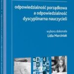 Odpowiedzialność porządkowa a odpowiedzialność dyscyplinarna nauczycieli. Prawo oświatowe w pytaniach i odpowiedziach — okładka e-booka