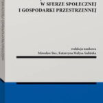 Tytuł: Odpowiedzialność samorządu terytorialnego w sferze społecznej i gospodarki przestrzennej
Autor: Mirosław Stec, Katarzyna Małysa-Sulińska
Wydawnictwo: Wolters Kluwer
Formaty: PDF