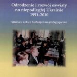 Tytuł: Odrodzenie i rozwój oświaty na niepodległej Ukrainie 1991-2010
Autor: Marian Bybluk
Wydawnictwo: Kujawsko-Pomorska Wyższa Szkoła w Bydgoszczy
Formaty: PDF