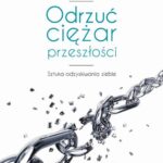Odrzuć ciężar przeszłości — okładka e-booka