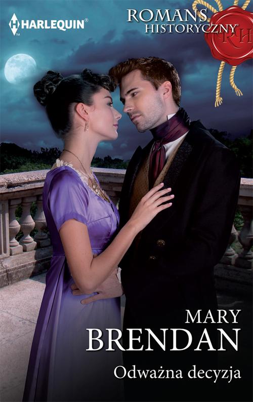 Tytuł: Odważna decyzja
Autor: Mary Brendan
Wydawnictwo: Harlequin
Formaty: MOBI, EPUB