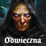 Tytuł: Odwieczna
Autor: Adam Maksymilian Grzybowski
Wydawnictwo: Novae Res
Formaty: MOBI, EPUB