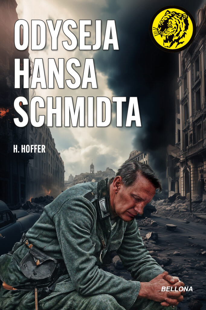 Tytuł: Odyseja Hansa Schmidta
Autor: H. Hoffer
Wydawnictwo: Bellona
Formaty: EPUB, MOBI