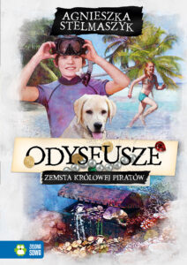 Tytuł: Odyseusze (Tom III). Odyseusze. Zemsta królowej piratów. Tom 3. Zemsta królowej piratów
Autor: Agnieszka Stelmaszyk
Wydawnictwo: Zielona Sowa
Formaty: EPUB, MOBI