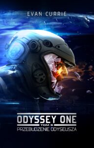 Tytuł: Odyssey One. Tom 6. Przebudzenie Odyseusza
Autor: Evan Currie
Wydawnictwo: Wydawnictwo Drageus
Formaty: EPUB, MOBI
