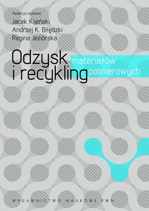 Odzysk i recykling materiałów polimerowych — okładka e-booka